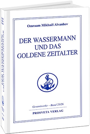 Der Wassermann und das Goldene Zeitalter - Band 25/26
