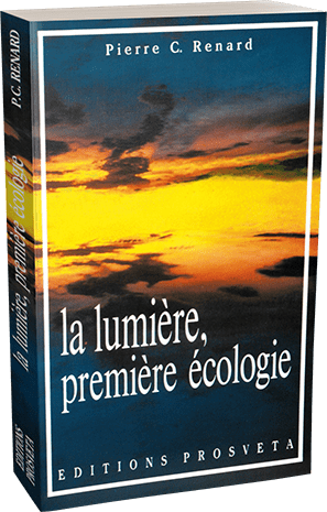 La lumière, première écologie (Pierre C. Renard)