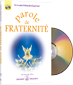 Parole de Fraternité (CD audio et livret)